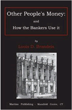 The Bankers and Other People's Money